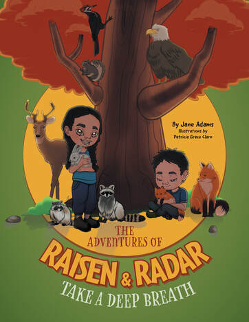 Book cover of 'The Adventures of Raisen & Radar: Take a Deep Breath' with cartoon characters and animals around a tree.